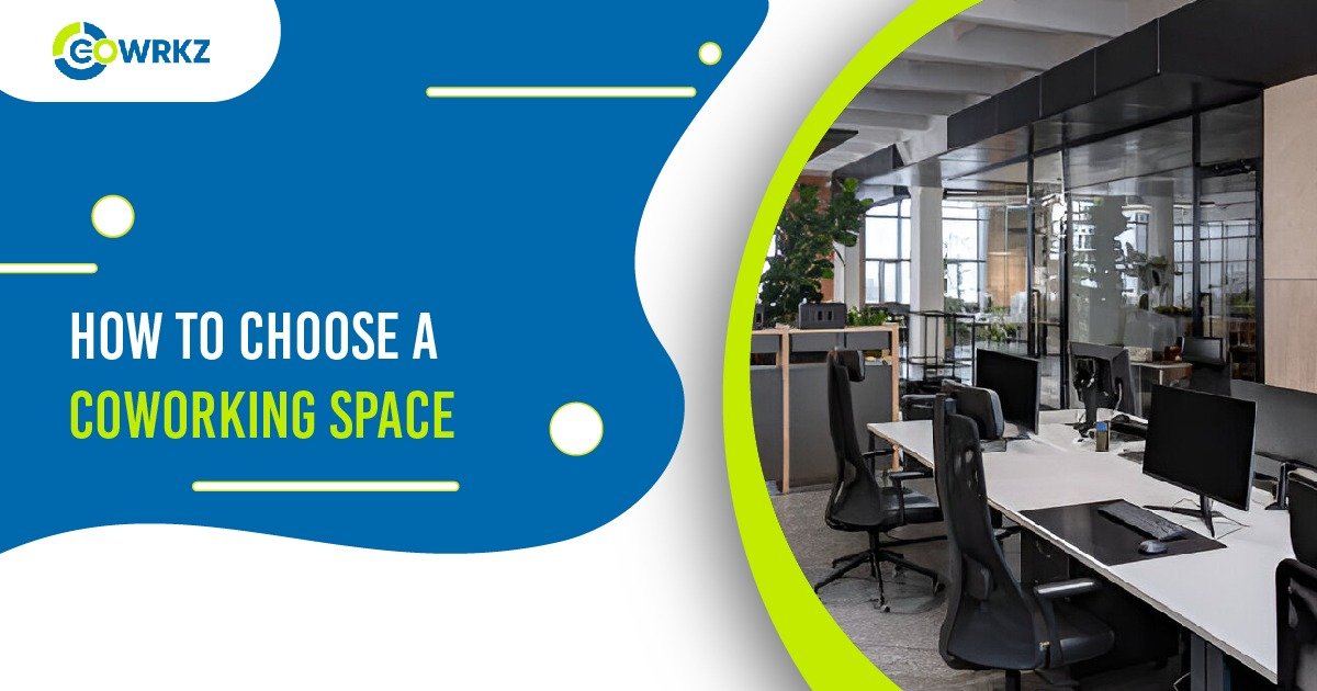 You are currently viewing How to Choose a Coworking Space in Chennai?